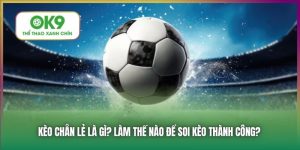 Kèo Chẵn Lẻ Là Gì? Cách Chơi, Kinh Nghiệm và Mẹo Đặt Cược